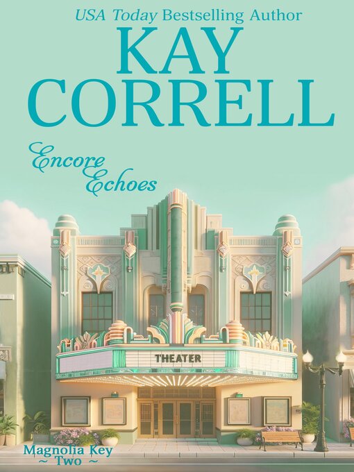 Title details for Encore Echoes by Kay Correll - Available